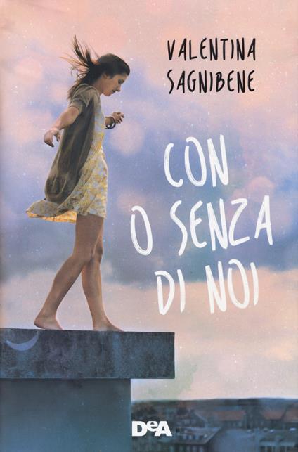 Con o senza di noi - Valentina Sagnibene - copertina