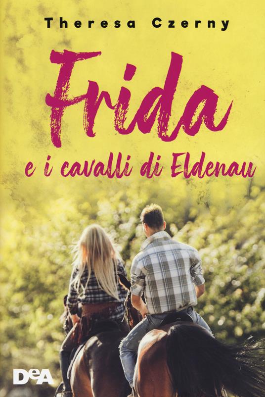 Frida e i cavalli di Eldenau - Theresa Czerny - copertina