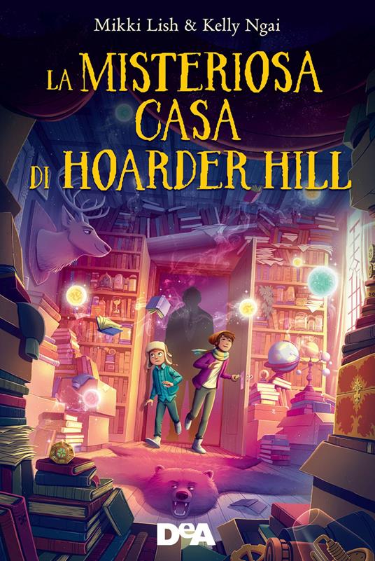 La misteriosa casa di Hoarder Hill - Mikki Lish,Kelly Ngai - copertina