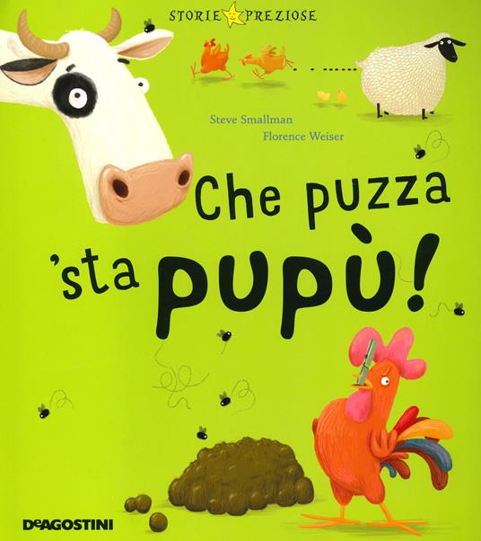 Che puzza 'sta pupù! di Steve Smallman, Libri