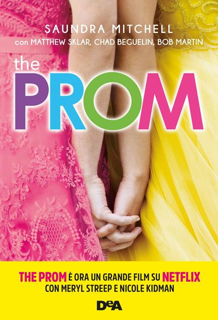 The prom - Chad Beguelin,Bob Martin,Saundra Mitchell,Matthew Sklar - ebook