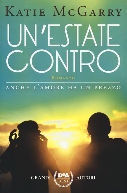 Un'estate contro - Katie McGarry - copertina