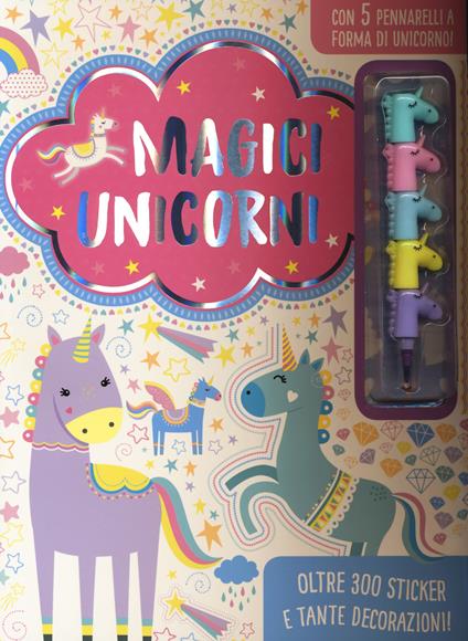 Magici unicorni. Nuova ediz. Con gadget - copertina