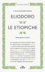 Le etiopiche. Testo greco a fronte. Nuova ediz.