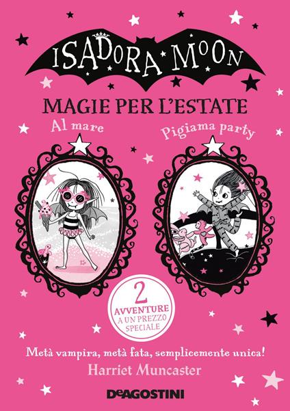 Magie per l'estate. Isadora Moon - Harriet Muncaster,Maria Roberta Cattaneo - ebook