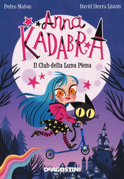 Il club della luna piena. Anna Kadabra. Nuova ediz. - Pedro Mañas - copertina