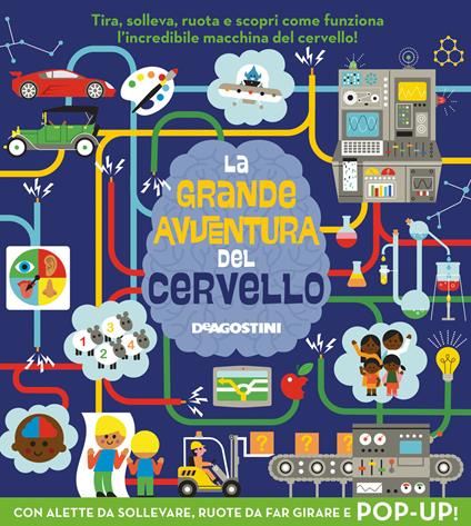 La grande avventura del cervello. Libro pop-up. Ediz. a colori - copertina