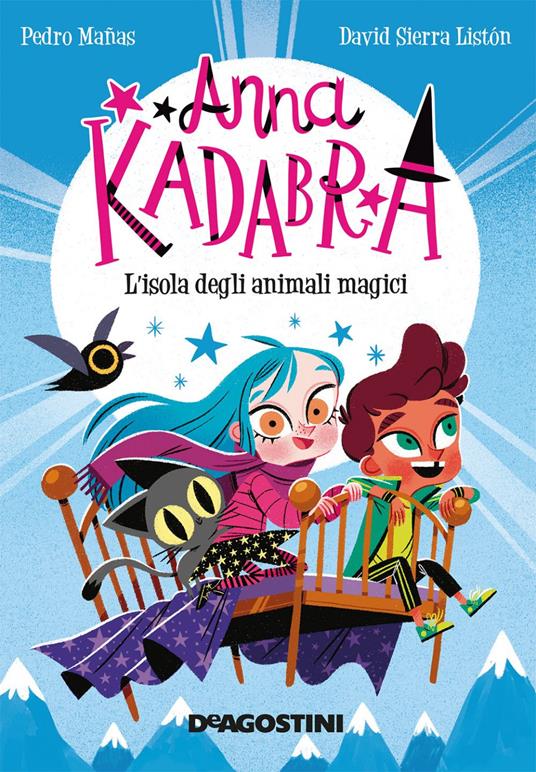 L' isola degli animali magici. Anna Kadabra - Pedro Mañas,David Sierra Listón,Maria Bastanzetti - ebook