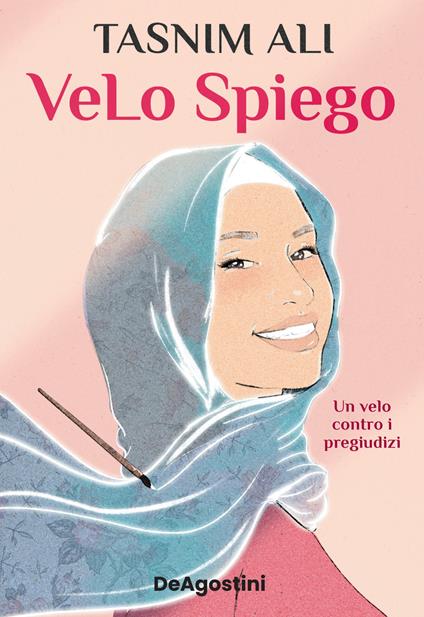 VeLo spiego. Un velo contro i pregiudizi - Tasnim Ali - copertina