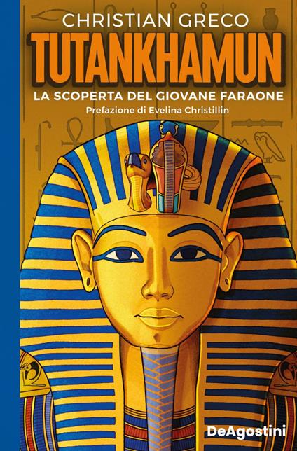 Tutankhamun. La scoperta del giovane faraone. Ediz. illustrata - Christian Greco,Alessandro Ventrella - ebook