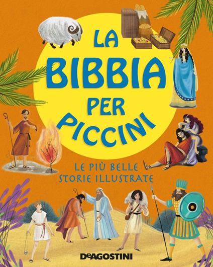 La Bibbia per piccini. Le più belle storie illustrate - Chiara Fedele - ebook