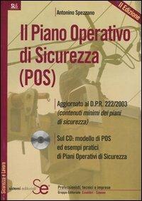 Il piano operativo di sicurezza (POS). Con CD-ROM - Antonio Spezzano - copertina