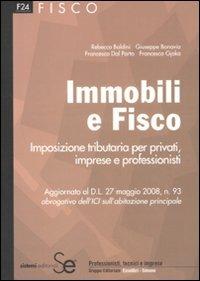 Immobili e fisco. Imposizione tributaria per privati, imprese e professionisti - copertina