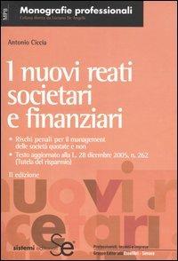 I nuovi reati societari e finanziari - Antonio Ciccia - copertina