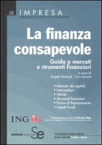 La finanza consapevole. Guida a mercati e strumenti finanziari - copertina