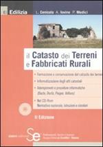 Il catasto dei terreni e fabbricati rurali. Con CD-ROM