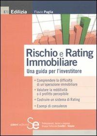 Rischio e rating immobiliare. Una guida per l'investitore - Flavio Paglia - copertina