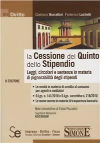 La cessione del quinto dello stipendio - Gaetano Burrattini,Federico Luchetti - copertina