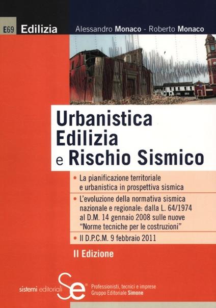 Urbanistica edilizia e rischio sismico - Alessandro Monaco,Roberto Monaco - copertina