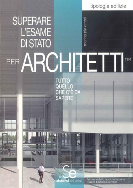 Superare l'esame di Stato per architetti. Tutto quello che c'è da sapere - Maria Pia Arredi - copertina