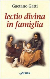 Lectio divina in famiglia - Gaetano Gatti - copertina