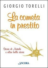 Una cometa in prestito - Giorgio Torelli - copertina