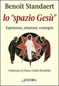 Lo spazio Gesù - Benoît Standaert - copertina