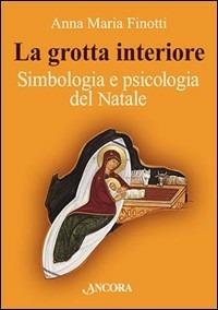 La grotta interiore - Anna M. Finotti - copertina