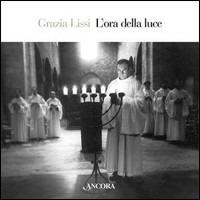 L' ora della luce - Grazia Lissi - copertina