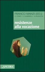 Resistenze alla vocazione