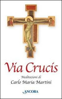 Via Crucis - Carlo Maria Martini - copertina