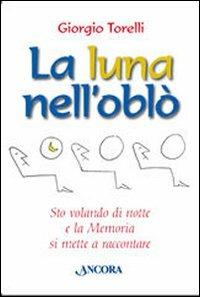 La luna nell'oblò - Giorgio Torelli - 3