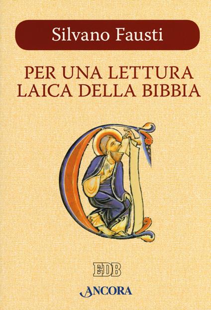 Per una lettura laica della Bibbia - Silvano Fausti - copertina