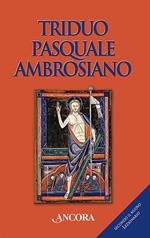 Triduo pasquale ambrosiano. Secondo il nuovo lezionario