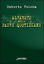 Alfabeto delle paure quotidiane