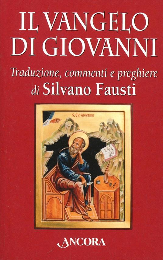 Il Vangelo di Giovanni - Silvano Fausti,Filippo Clerici - copertina