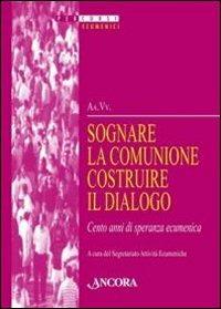 Sognare la comunione costruire il dialogo - copertina