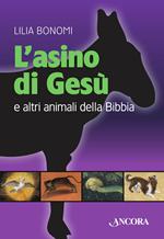 L' asino di Gesù e altri animali della Bibbia