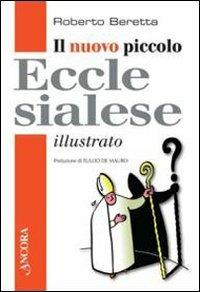 Il nuovo piccolo ecclesialese illustrato - Roberto Beretta - copertina