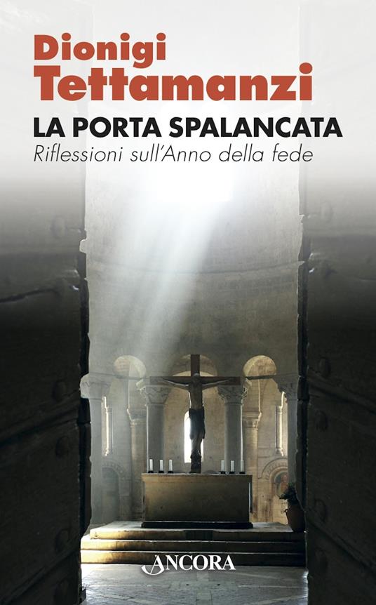 La porta spalancata - Dionigi Tettamanzi - ebook