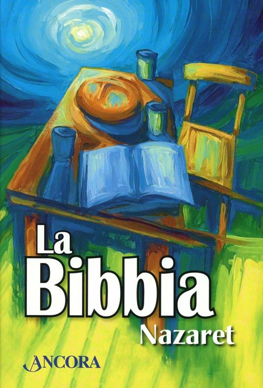 La Bibbia Nazaret - Bruno Maggioni,Gregorio Vivaldelli - copertina