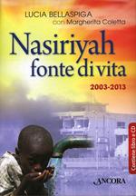 Nasiriyah fonte di vita. Con CD Audio