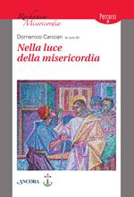 Nella luce della misericordia