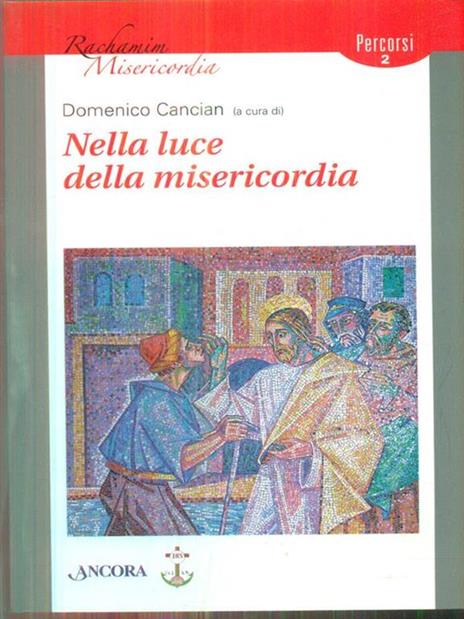 Nella luce della misericordia - Domenico Cancian - copertina