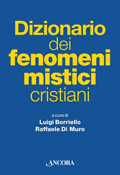 Dizionario dei fenomeni mistici cristiani - copertina