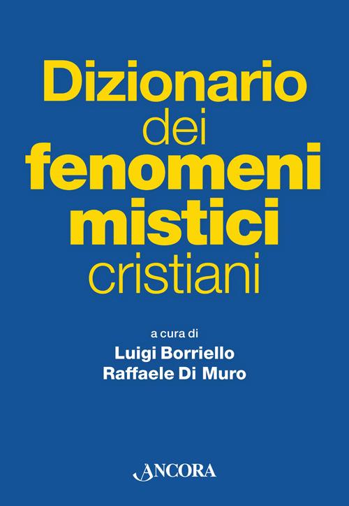 Dizionario dei fenomeni mistici cristiani - copertina