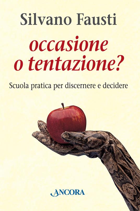 Occasione o tentazione? - Silvano Fausti - ebook