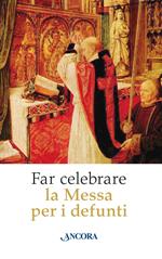 Far celebrare la messa per i defunti