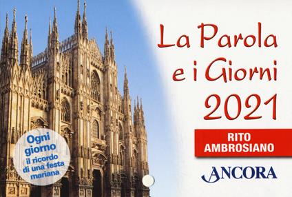 La Parola e i giorni 2021. Rito Ambrosiano - copertina