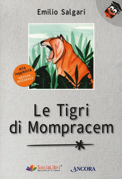 Le tigri di Mompracem. Ediz. ad alta leggibilità - Emilio Salgari - copertina